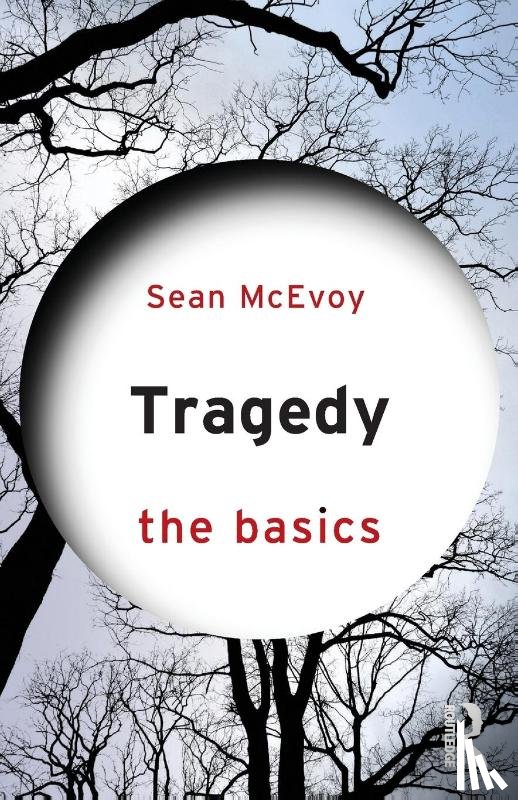 McEvoy, Sean - Tragedy: The Basics