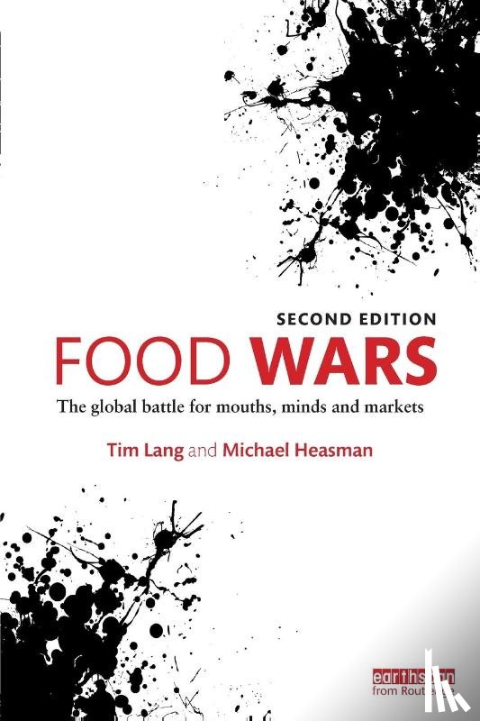 Lang, Tim (City University London, Heasman, Michael (University of Bradford - Food Wars