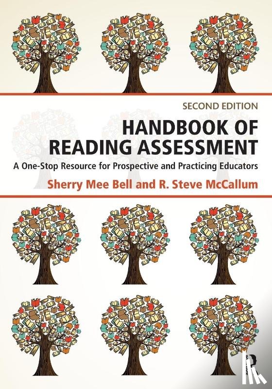 Bell, Sherry Mee (University of Tennessee, McCallum, R. Steve (University of Tennessee - Handbook of Reading Assessment