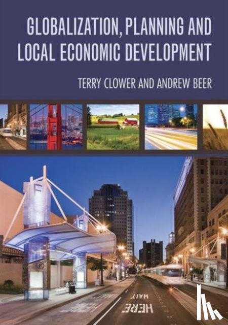 Beer, Andrew, Clower, Terry L. - Globalization, Planning and Local Economic Development