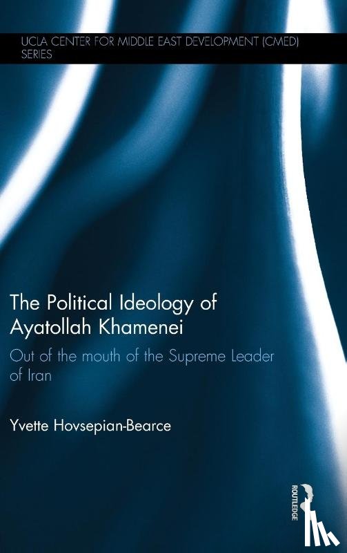 Hovsepian-Bearce, Yvette (Federal - The Political Ideology of Ayatollah Khamenei