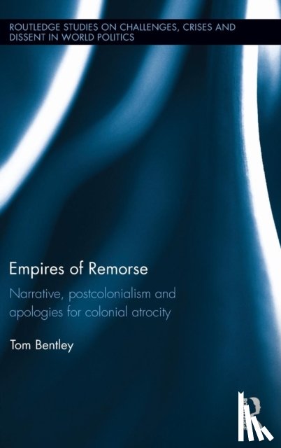 Bentley, Tom (University of Aberdeen - Empires of Remorse