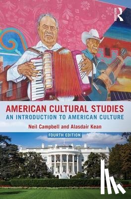 Campbell, Neil, Kean, Alasdair (both at University of Derby, UK) - American Cultural Studies