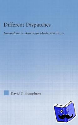 Humphries, David T. - Different Dispatches