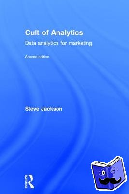Jackson, Steve (Quru Oy, Finland) - Cult of Analytics - Data analytics for marketing