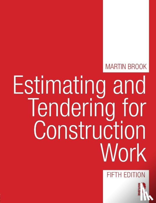 Brook, Martin (Carillion Plc, UK) - Estimating and Tendering for Construction Work