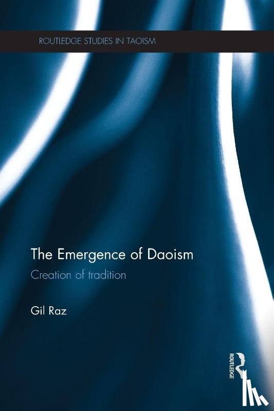 Raz, Gil - The Emergence of Daoism