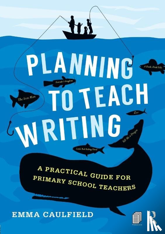 Caulfield, Emma - Planning to Teach Writing