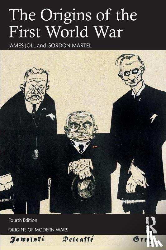 Joll, James, Martel, Gordon (University of Northern British Columbia - The Origins of the First World War