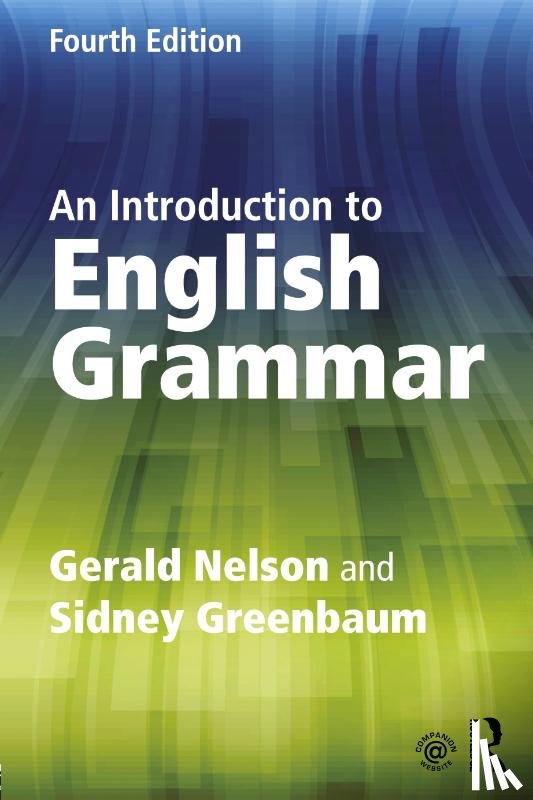 Nelson, Gerald (The Chinese University of Hong Kong, Greenbaum, Sidney - An Introduction to English Grammar
