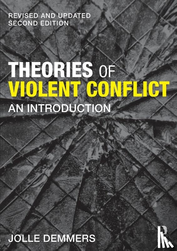 Demmers, Jolle - Theories of Violent Conflict
