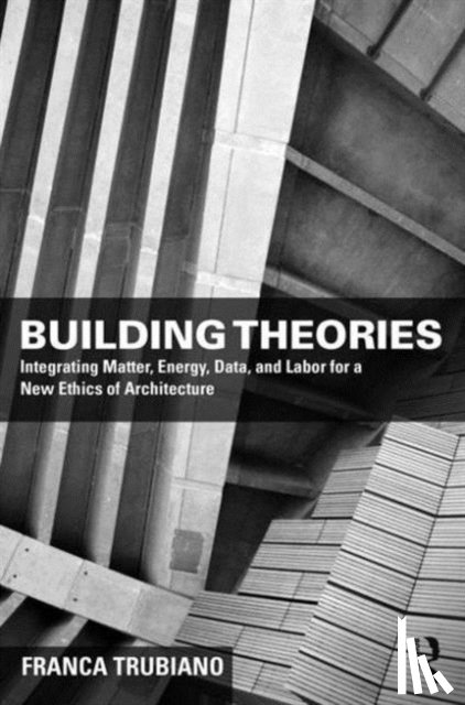 Trubiano, Franca - Building Theories