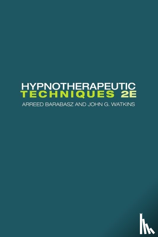 Barabasz, Arreed, Watkins, John G. (University of Montana - Hypnotherapeutic Techniques