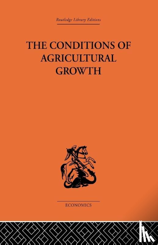 Boserup, Ester - Conditions of Agricultural Growth