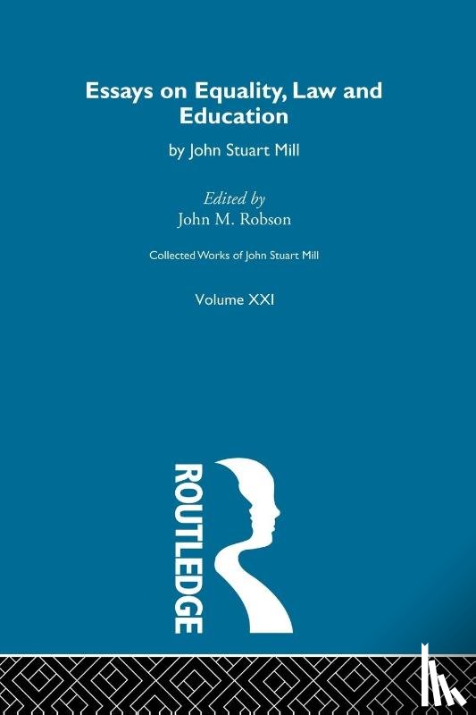  - Collected Works of John Stuart Mill