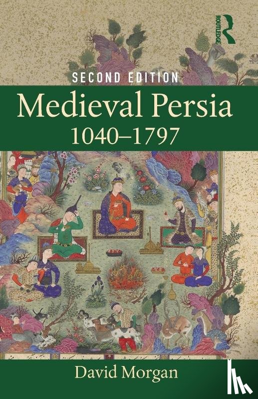 Morgan, David (University of Wisconsin-Madison - Medieval Persia 1040-1797