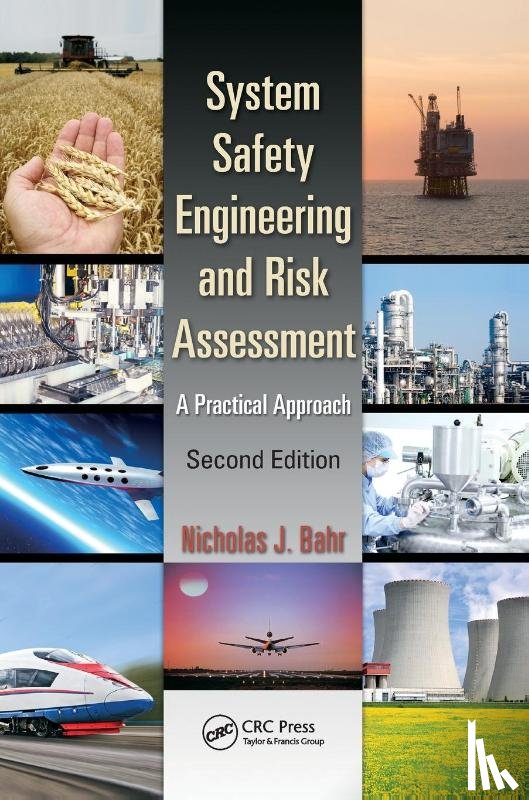 Bahr, Nicholas J. - System Safety Engineering and Risk Assessment