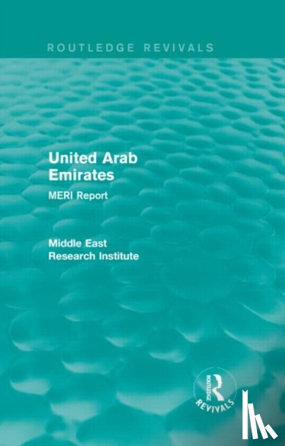 Middle East Research Institute - United Arab Emirates (Routledge Revival)