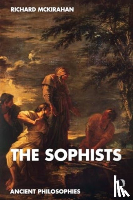 McKirahan, Richard - The Sophists