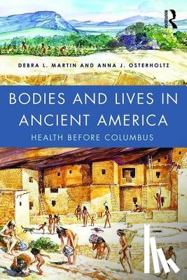 Martin, Debra (University of Nevada, Osterholtz, Anna (University of Nevada - Bodies and Lives in Ancient America