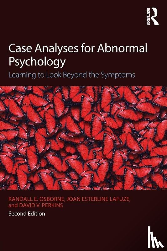 Osborne, Randall E., Esterline Lafuze, Joan, Perkins, David V. (Ball State University) - Case Analyses for Abnormal Psychology