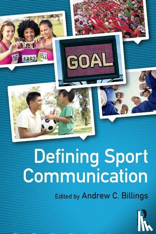 Billings, Andrew C. (University of Alabama - Defining Sport Communication