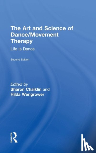  - The Art and Science of Dance/Movement Therapy