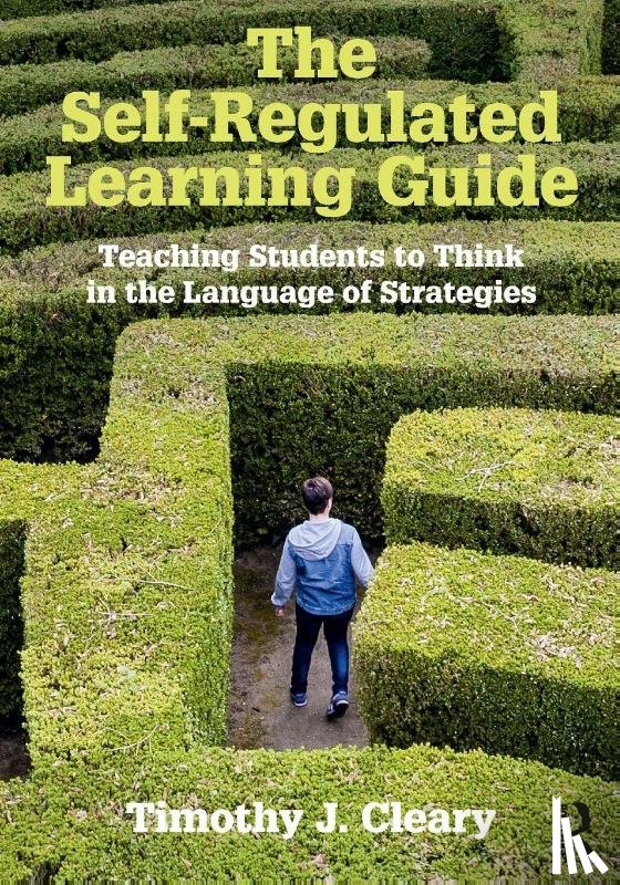 Cleary, Timothy J. (Rutgers University - The Self-Regulated Learning Guide
