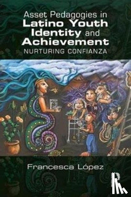 Lopez, Francesca A. (The University of Arizona - Asset Pedagogies in Latino Youth Identity and Achievement