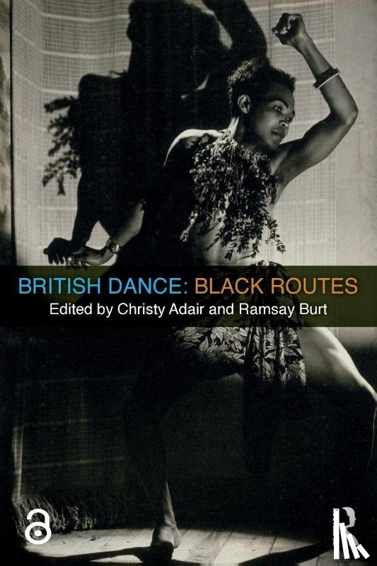  - British Dance: Black Routes