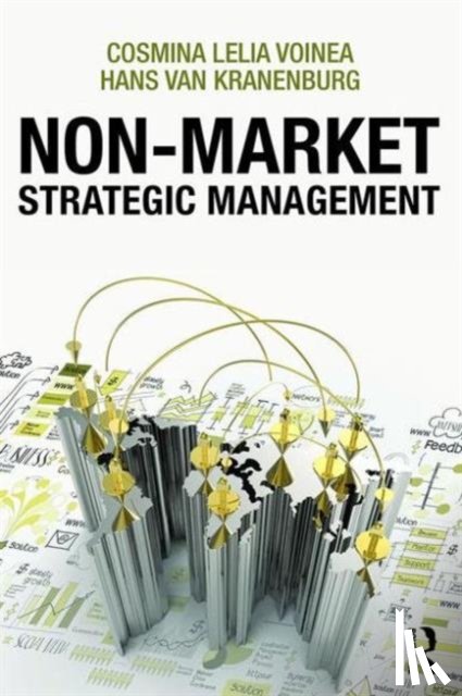 Cosmina Lelia (Radboud University, Nijmegen, Netherlands) Voinea, Hans (Radboud University, Nijmegen, Netherland) Van Kranenburg - Nonmarket Strategic Management