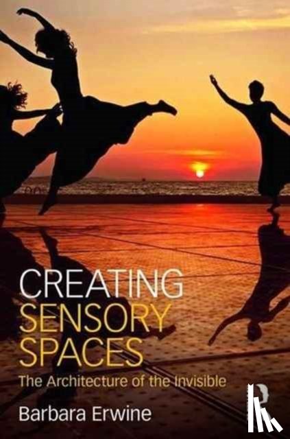 Erwine, Barbara (University of Washington - Creating Sensory Spaces