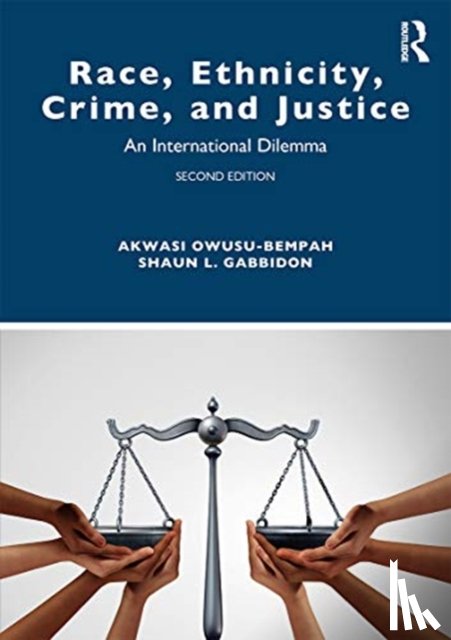 Owusu-Bempah, Akwasi, Gabbidon, Shaun (Pennsylvania State Capital College - Race, Ethnicity, Crime, and Justice