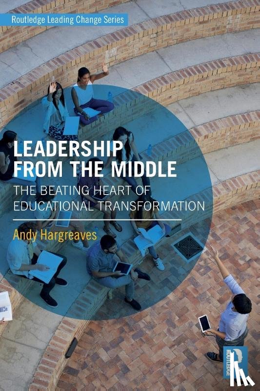 Hargreaves, Andy (Boston College - Leadership From the Middle