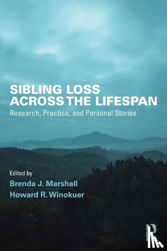 - Sibling Loss Across the Lifespan