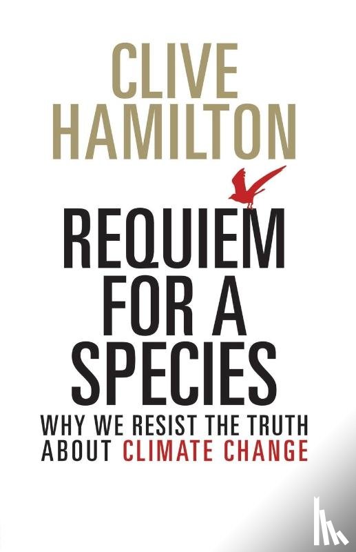 Hamilton, Clive - Requiem for a Species