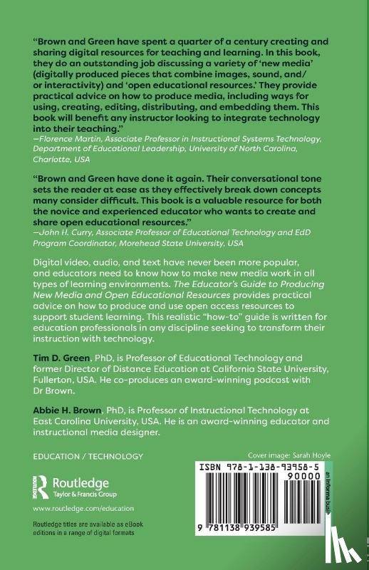 Green, Tim D. (California State University, Brown, Abbie H. (East Carolina University - The Educator's Guide to Producing New Media and Open Educational Resources