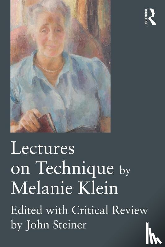 Klein, Melanie - Lectures on Technique by Melanie Klein