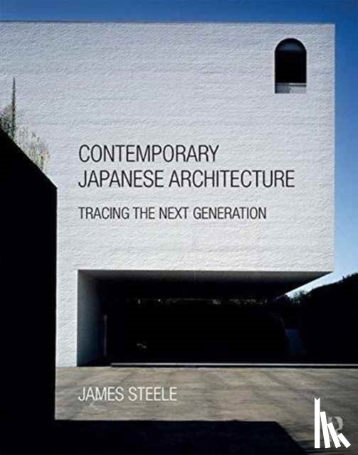Steele, James (University of Southern California - Contemporary Japanese Architecture
