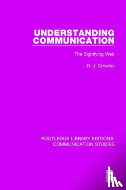 Crowley, David - Understanding Communication