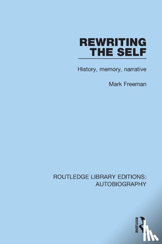 Freeman, Mark (College of the Holy Cross - Rewriting the Self