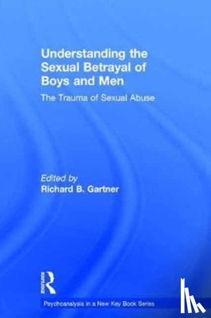  - Understanding the Sexual Betrayal of Boys and Men