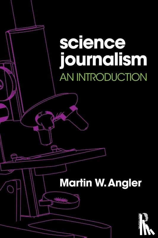Angler, Martin - Science Journalism