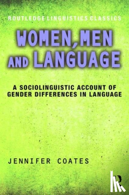 Coates, Jennifer (University of Roehampton - Women, Men and Language
