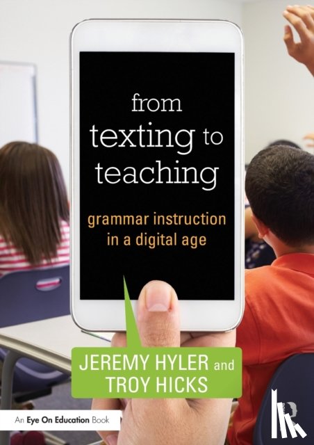 Hyler, Jeremy (Fulton Middle School, Hicks, Troy (Central Michigan University - From Texting to Teaching
