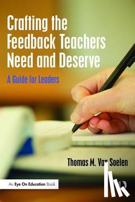 Van Soelen, Thomas M. (Van Soelen & Associates - Crafting the Feedback Teachers Need and Deserve