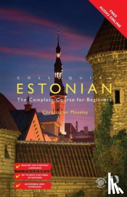 Moseley, Christopher (University College London, UK) - Colloquial Estonian