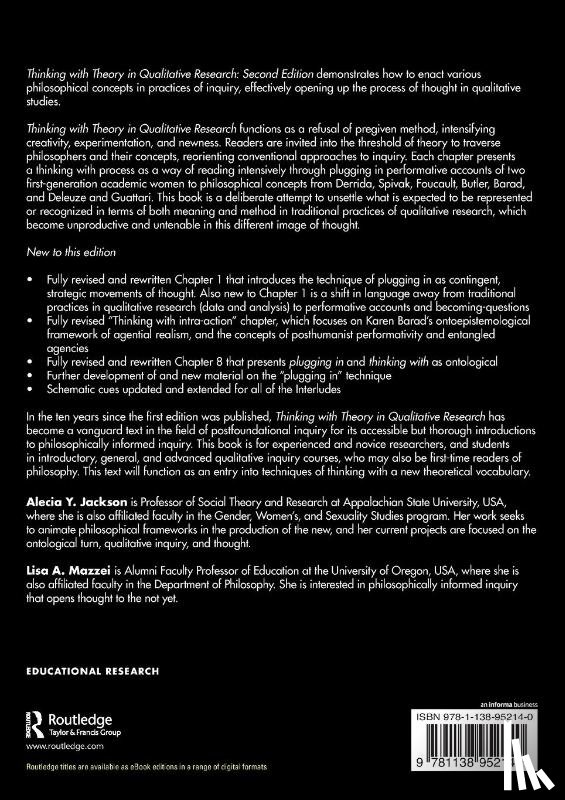 Jackson, Alecia Y. (Appalachian State University, Mazzei, Lisa A. (University of Oregon - Thinking with Theory in Qualitative Research