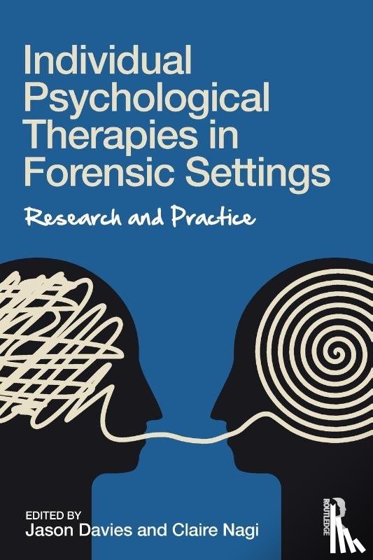 - Individual Psychological Therapies in Forensic Settings