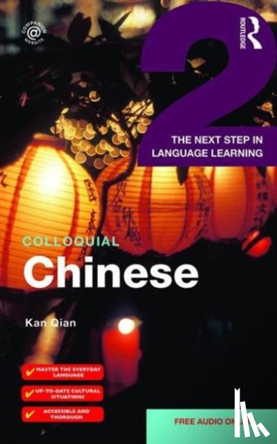 Kan, Qian (The Open University, UK) - Colloquial Chinese 2